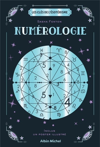 [9782226464514] Les clés de l'ésotérisme : numérologie