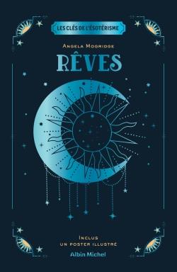 Couverture du livre Les clés de l'ésotérisme : rêves de Angela Mogridge