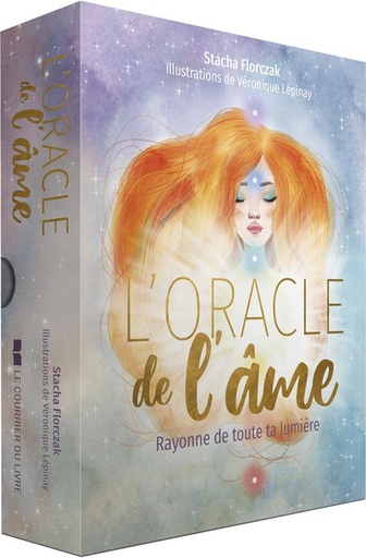 [9782702925973] L'oracle de l'âme : rayonne de toute ta lumière