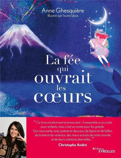 Couverture du livre La fée qui ouvrait les coeurs de Anne Ghesquière