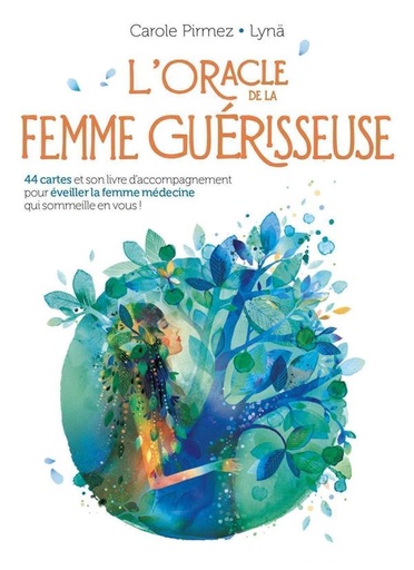 [9782416008245] L'oracle de la femme guérisseuse : 44 cartes et son livre d'accompagnement pour éveiller la femme médecine qui sommeille en vous !