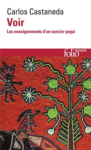Couverture du livre Voir ; les enseignements d'un sorcier yaqui de Carlos Castaneda