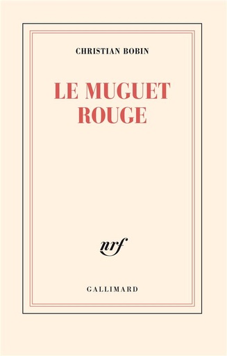 Couverture du livre Le muguet rouge de Christian Bobin
