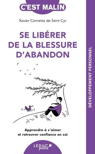 C'est malin poche : se libérer de la blessure d'abandon