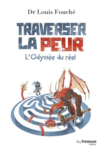 [9782813229915] Traverser la peur (Préface Fabien Moine)