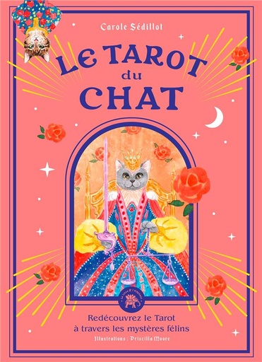 [9782019464110] Tarot du chat : redécouvrez le tarot à travers les mystères félins