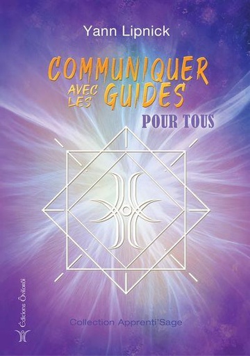 [9791093158433] Communiquer avec les guides pour tous
