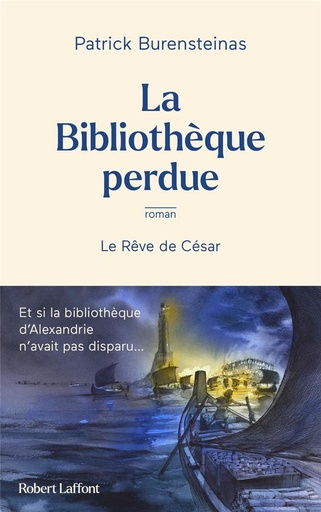 [9782221263228] La bibliothèque perdue : le rêve de César