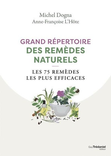 Grand répertoire des remèdes naturels