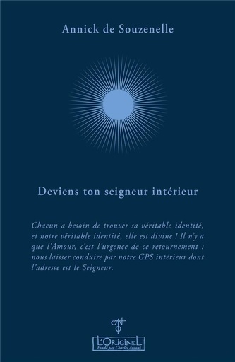 Couverture du livre Deviens ton seigneur intérieur de Annick de Souzenelle