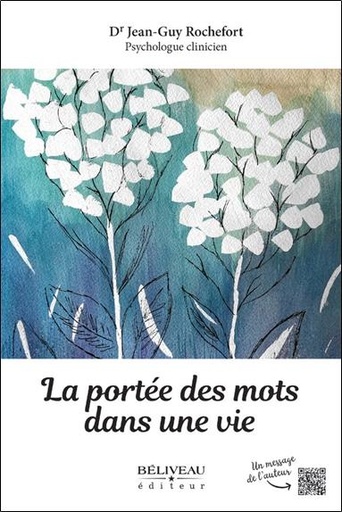 [9782897932916] La portée des mots dans une vie