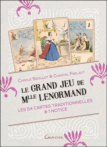 [9782733915684] Le grand jeu de mlle Lenormand : les 54 cartes traditionnelles & 1 notice