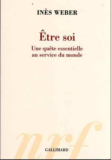 [9782072990304] être soi : une quête essentielle au service du monde