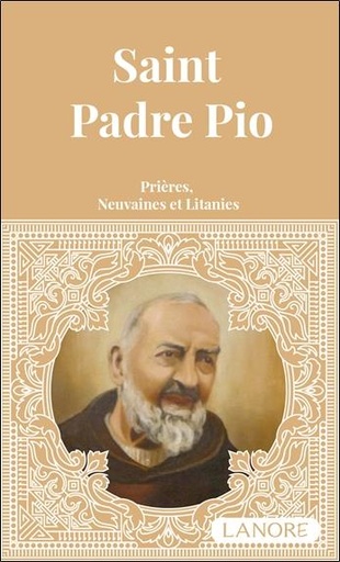 Couverture du livre Saint padre Pio : Prières, neuvaines et litanies de Ana Dos Santos