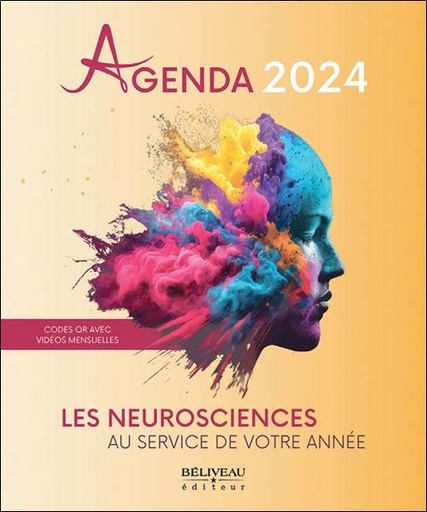 Couverture du livre Agenda : Les neurosciences au service de votre année (édition 2024) de Anick Lapratte