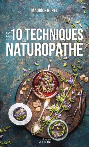 [9782851579621] Les 10 techniques du naturopathe