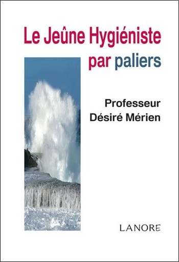 [9782851577986] Le jeûne hygiéniste par paliers