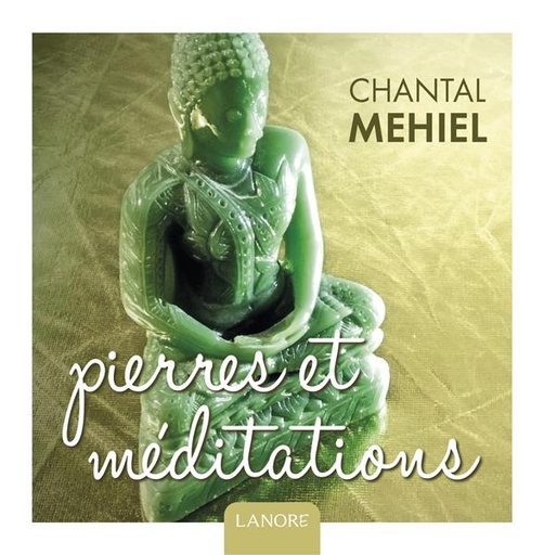 Couverture du livre Pierres et méditations de Chantal Mehiel