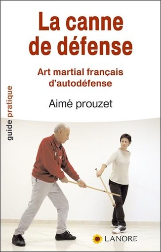 Couverture du livre La canne de défense de Aimé Prouzet