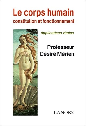 Le corps humain ; constitution et fonctionnement