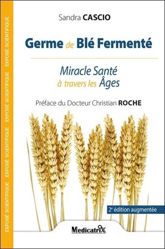 [9782872112012] Germe de ble fermente - miracle sante a travers les ages
