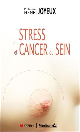 [9782872111060] Stress et cancer du sein
