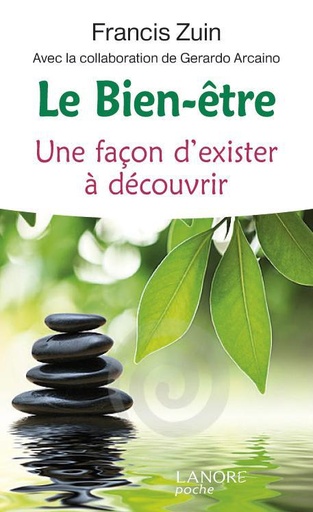 [9782851576989] Le bien-être ; une façon d'exister à découvrir