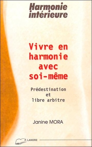 [9782851571885] Vivre en harmonie avec soi-meme