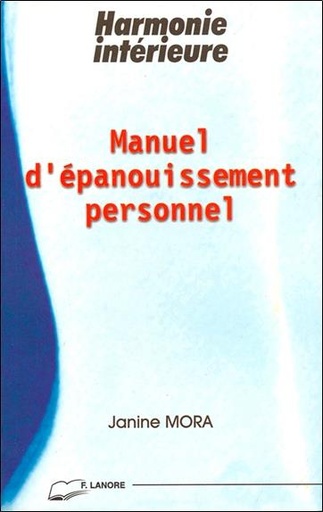 [9782851571854] Manuel epanouissement personnel - harmonie interieure