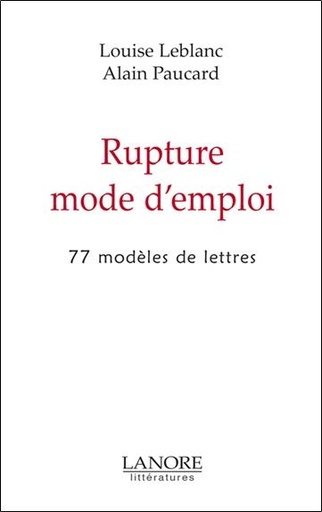 Couverture du livre Rupture mode d'emploi - 77 modeles de lettres de Alain Paucard