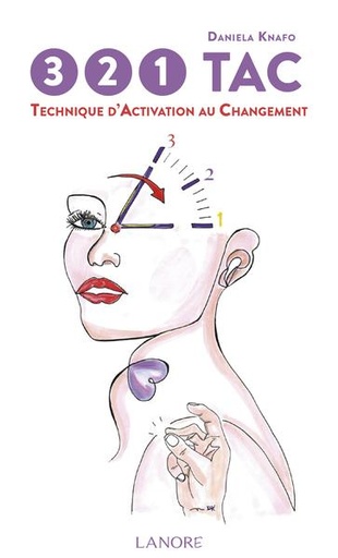 [9782382730850] 321 tac : Technique d'activation au changement
