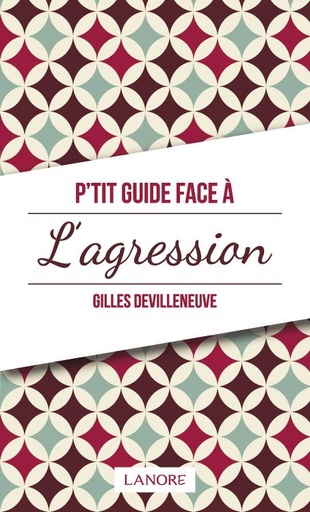 [9782851578839] P'tit guide face à l'agression
