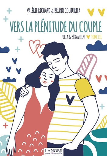[9782382730324] Julia & Sébastien Tome 3 : vers la plénitude du couple