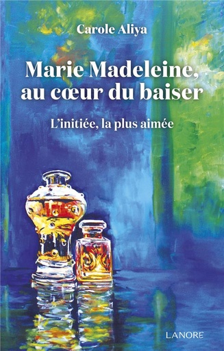 Couverture du livre Marie-Madeleine : la conscience éternelle de Carole Aliya