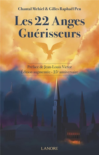 Couverture du livre Les 22 anges guérisseurs                     (préface Jean-Louis Victor) de Chantal Mehiel