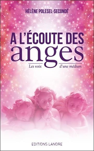 [9782851578587] à l'écoute des anges