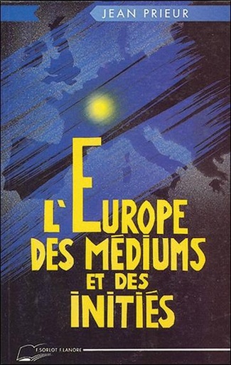 [9782851571212] L'europe des mediums et des inities