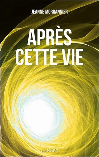 [9782851570208] Après cette vie