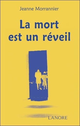 [9782851570550] La mort est un rĂ©veil