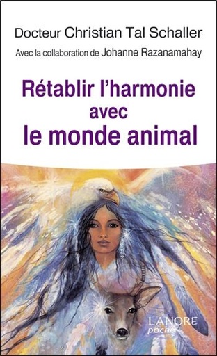 [9782851575692] Rétablir l'harmonie avec le monde animal