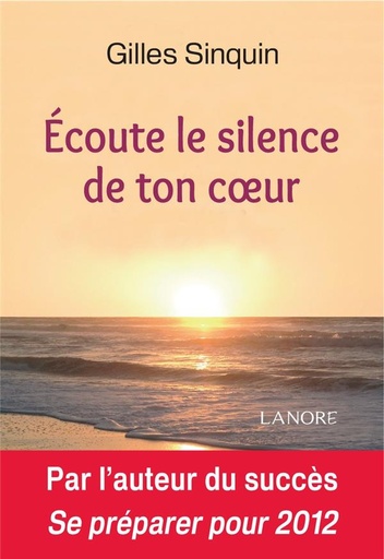[9782851578174] écoute le silence de ton coeur