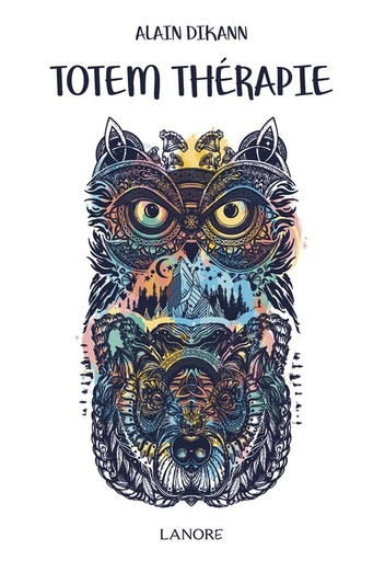 Couverture du livre Totem thérapie de Alain Dikann