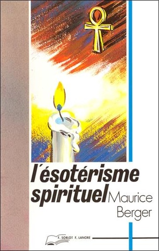 [9782851571625] L'esoterisme spirituel