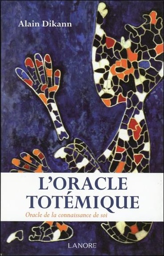 Couverture du livre L'oracle totémique coffret : oracle de la connaissance de soi de Alain Dikann