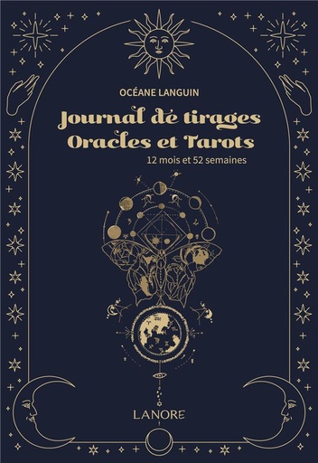 [9782382730263] Journal de tirages oracles et tarots : 12 mois et 52 semaines