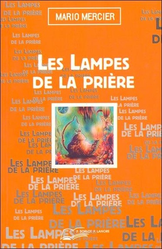 Couverture du livre Les lampes de la priere de Mario Mercier