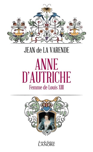 [9782382730225] Anne d'Autriche : femme de Louis XIII