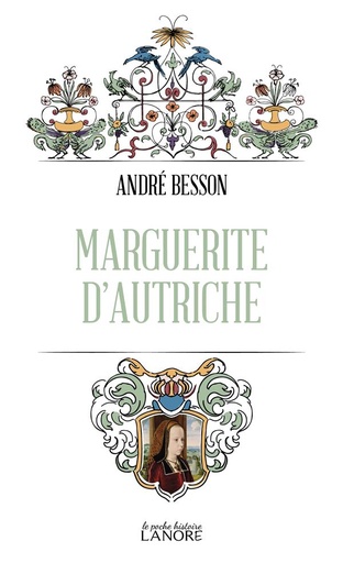 Couverture du livre Marguerite d'Autriche de André Jean Edmond Antoine Besson