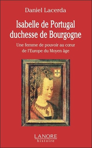 [9782851575555] Isabelle du Portugal ; duchesse de Bourgogne