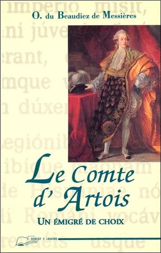 [9782851571441] Le comte d'artois - un emigre de choix
